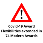 • Covid-19 Award Flexibilities extended in 74 Modern Awards (2)